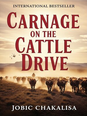 cover image of Carnage on the Cattle Drive